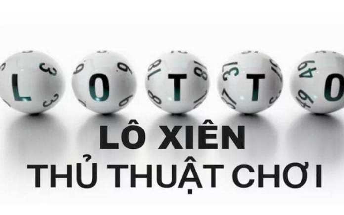 Các dạng lô đề đang thịnh hành năm 2025 mà anh em cần biết 5 Cách đánh lô xiên - Các dạng lô đề